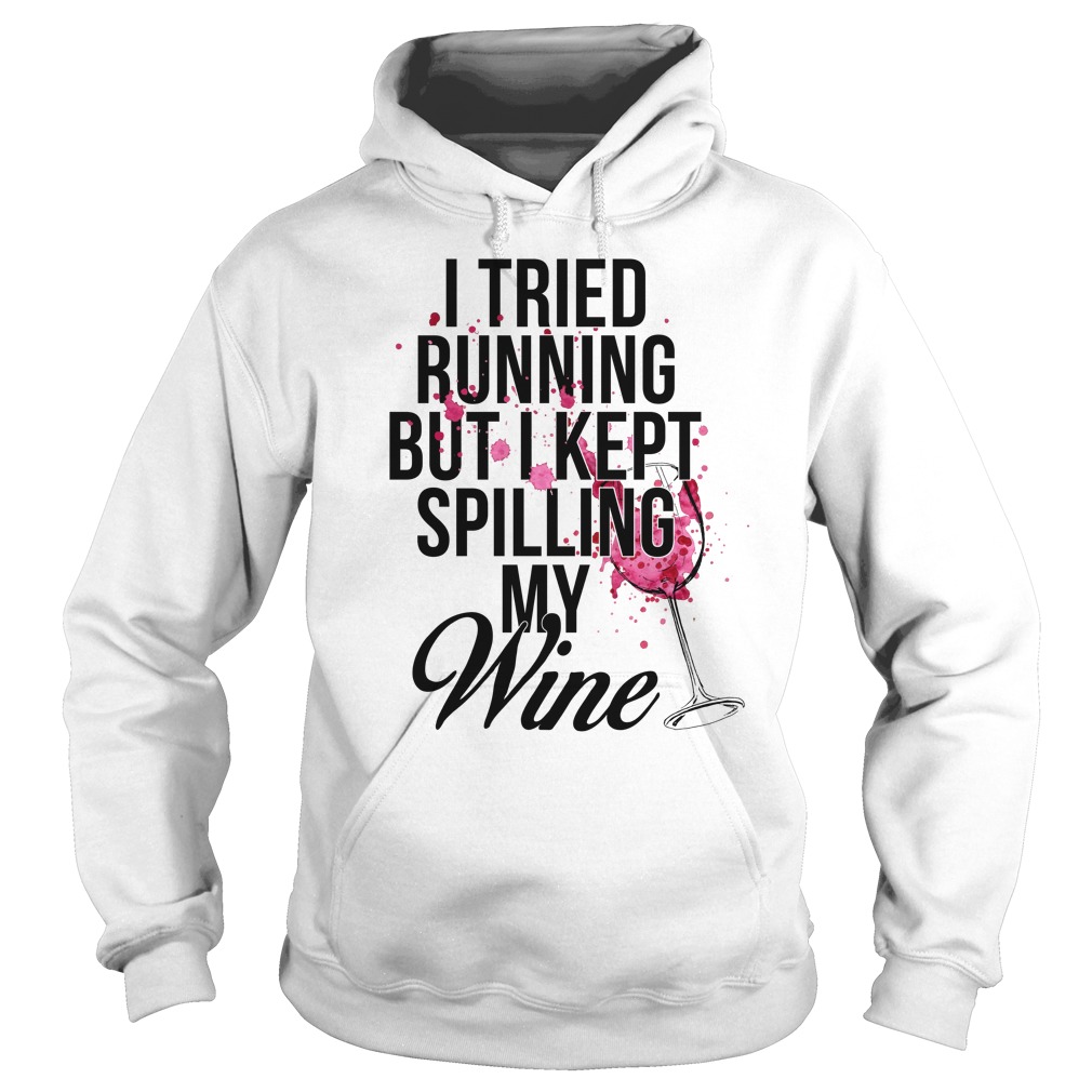 White tried running with wine Hoodie